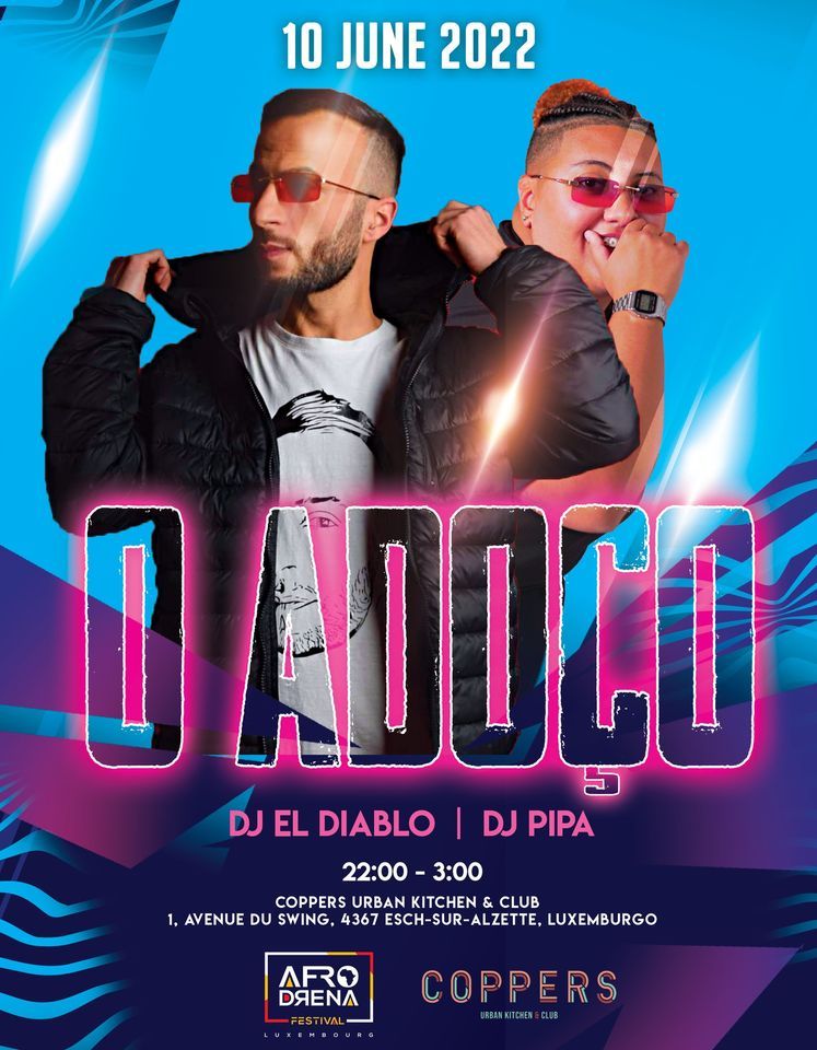 AFRO DRENA O ADOÇO | Coppers Urban Kitchen & Club, Esch-sur-alzette, LU |  June 10, 2022