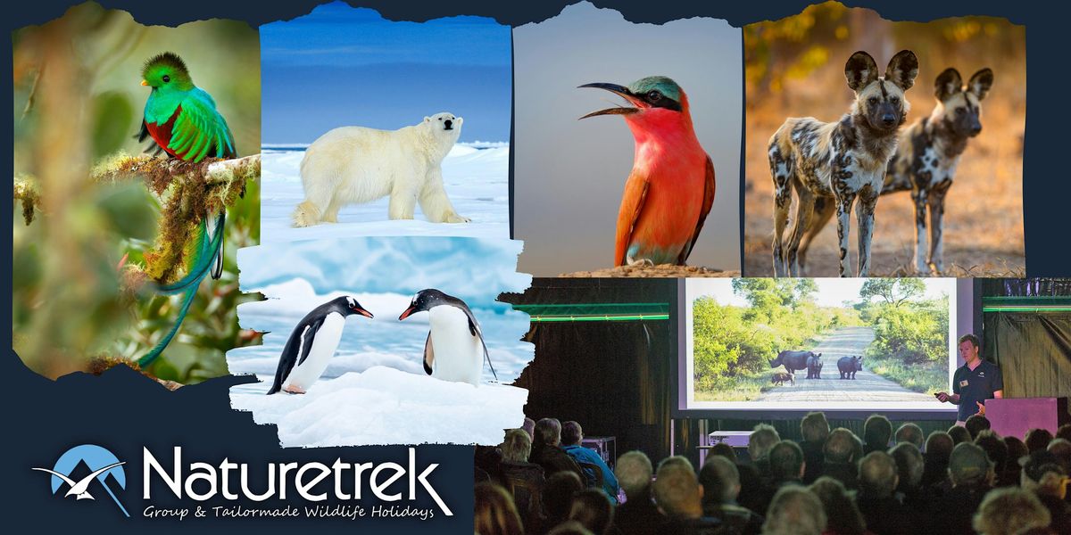 Naturetrek: The Best of Wildlife Travel \u2013 Meet the Experts (Cardiff)