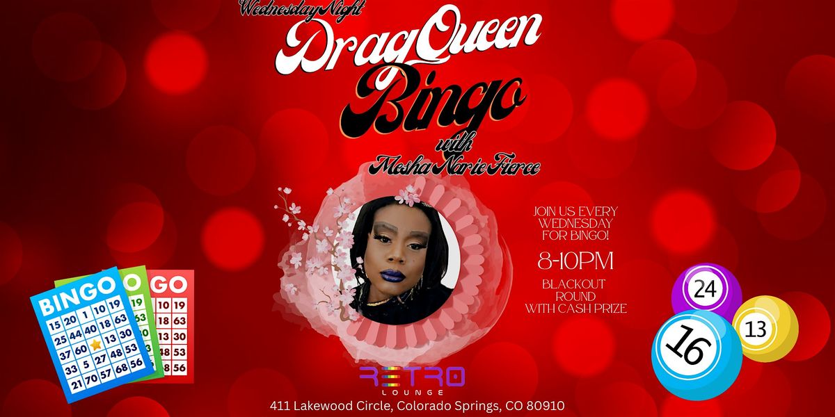 Drag Queen Bingo with Mesha Narie Fierce at Retro Lounge | 18+