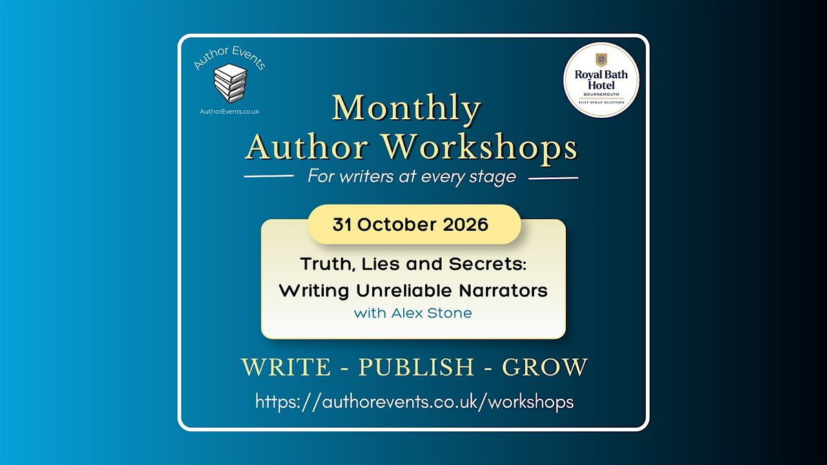 Author Workshop - Truth, Lies and Secrets: Writing Unreliable Narrators