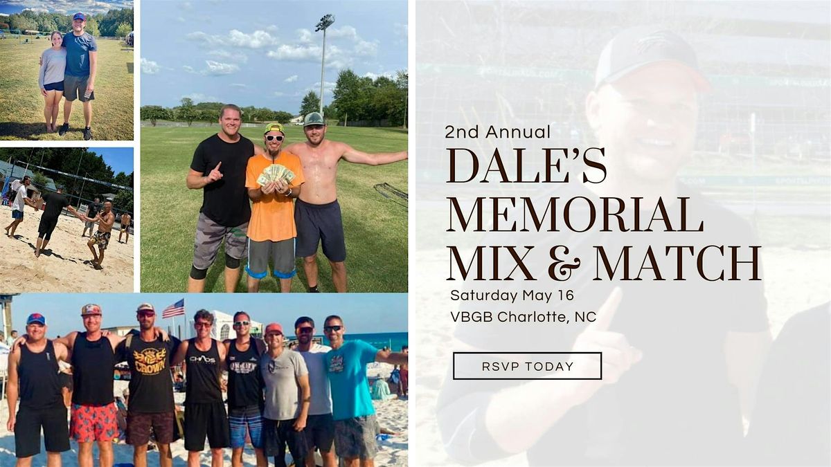 2nd Annual Dale Memorial Mix N Match