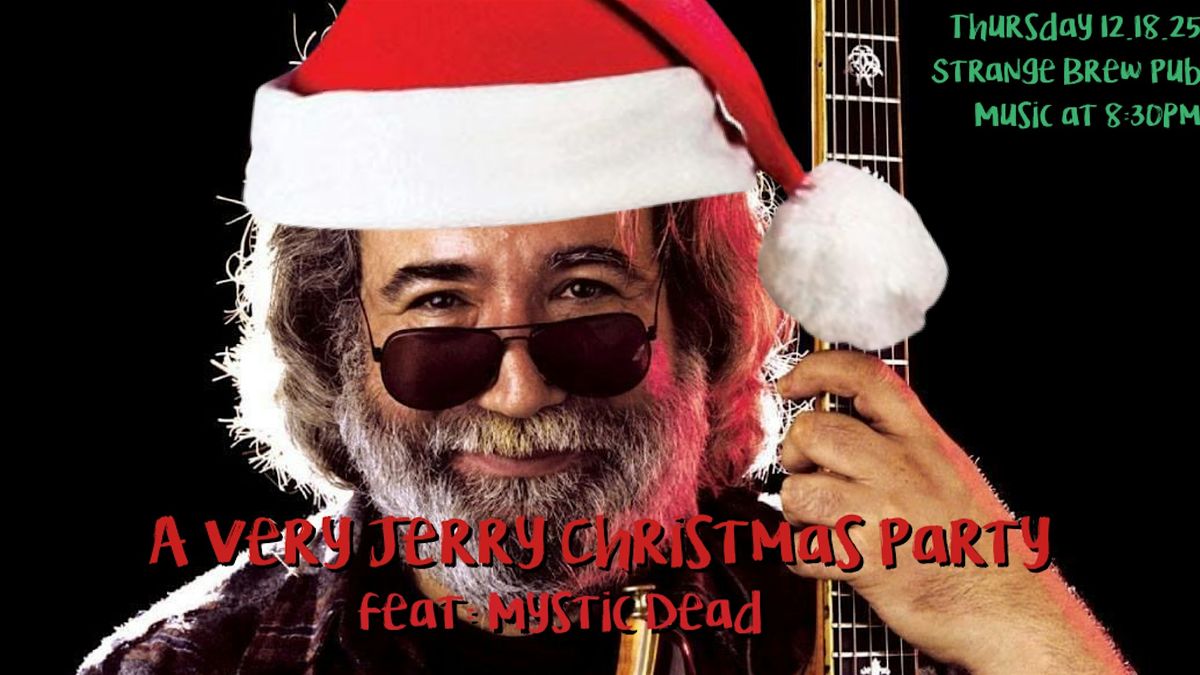 A Very Jerry Christmas Party feat: Mystic Dead