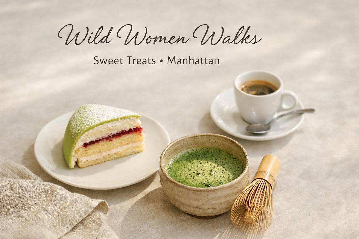 Wild Women Walks: Sweet Treats (Manhattan)