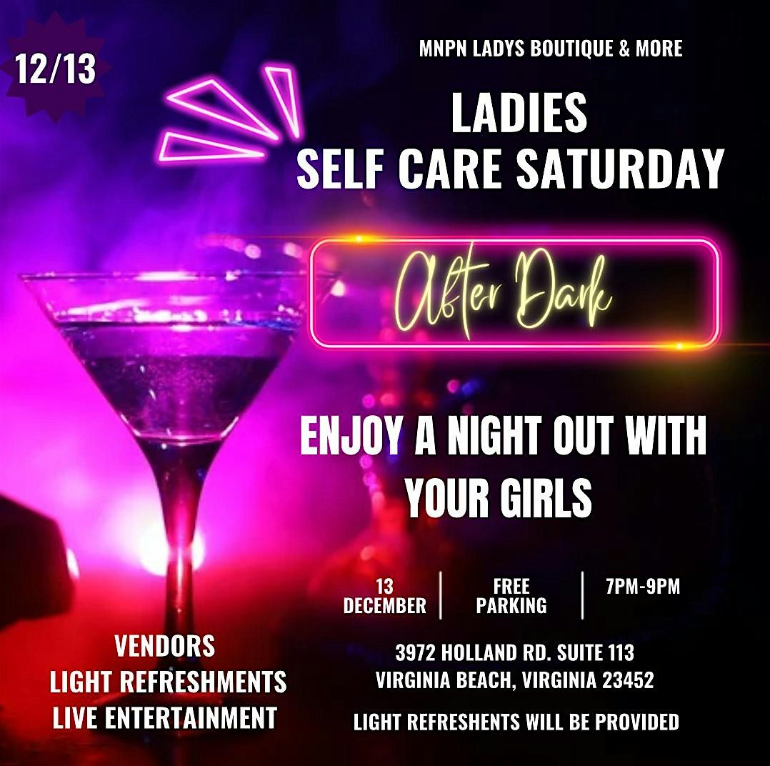 Self care ladies Night After Dark