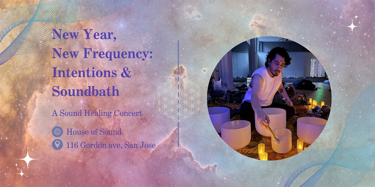 New Year, New Frequency: Intentions & Soundbath