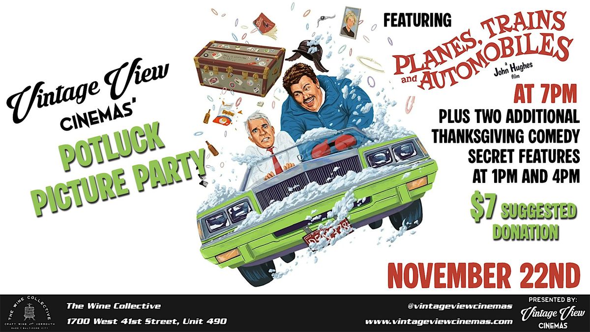 Potluck Picture Party ft. Plains, Trains, and Automobiles (1987) and more