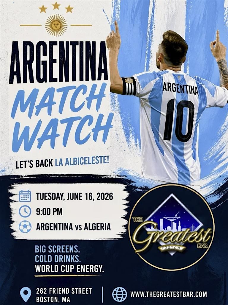 Argentina vs Algeria World Cup Watch Party at The Greatest Bar