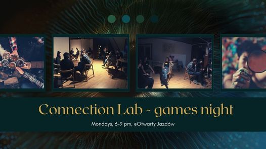 Connection Lab - Curiosity | Otwarty Jazdów, Warsaw, MZ | January 24, 2022