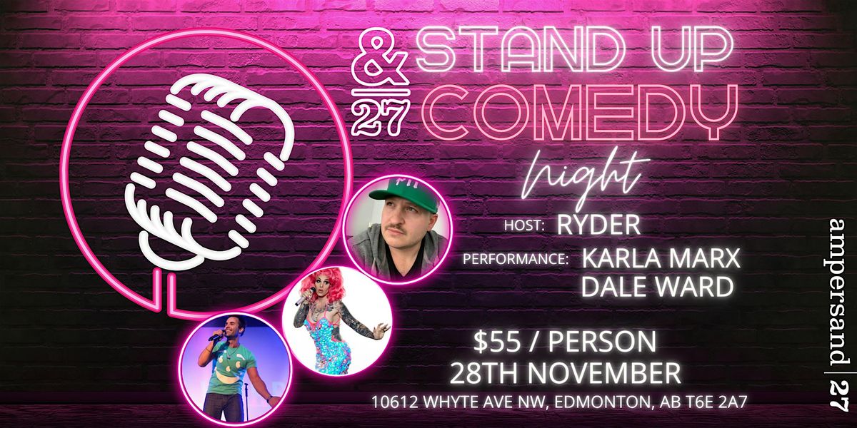 Stand-Up & Supper: Edmonton\u2019s Funniest Night Out at Ampersand 27