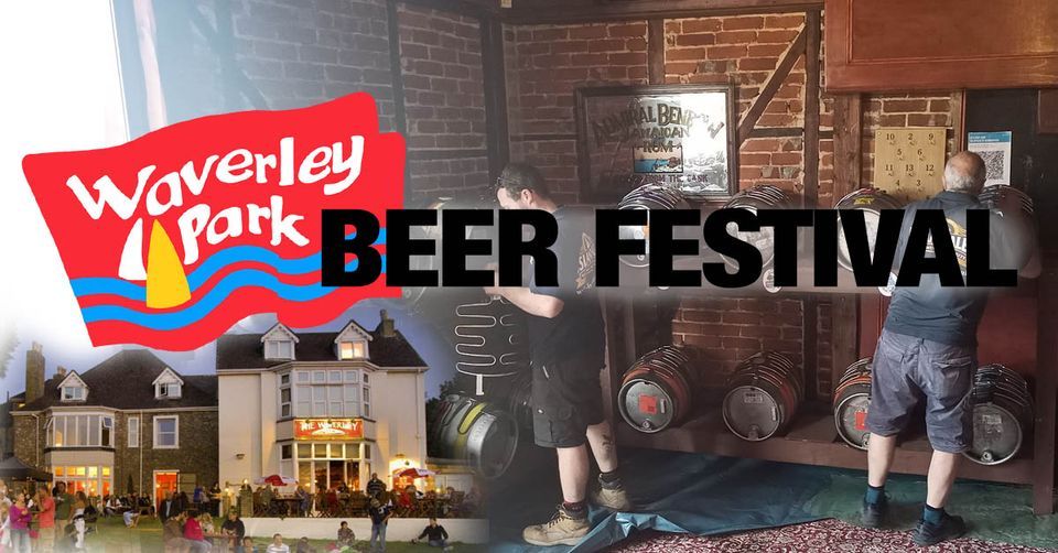 Waverley Park Beer Festival 2022 Waverley Park Holiday Centre, Cowes, EN September 9 to