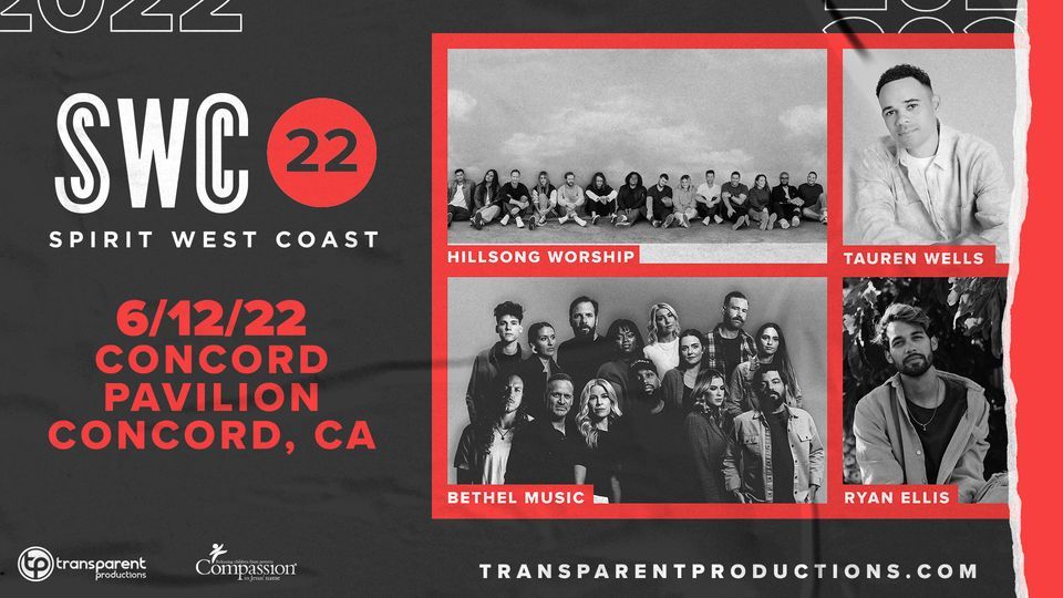 Spirit West Coast 2022 with Hillsong Worship Concord, CA Concord