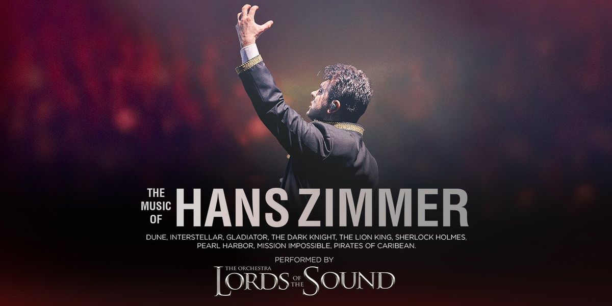 Lords of the Sound Orchestra - The Music of Hans Zimmer - Albany