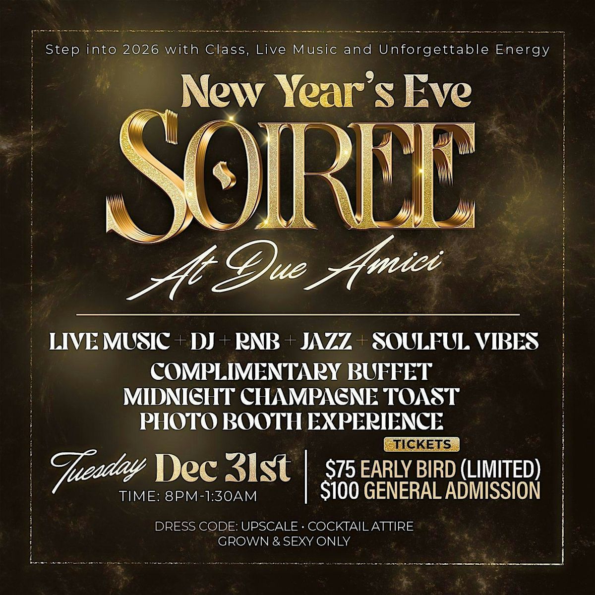 New Year's Eve Soir\u00e9e At Due Amici