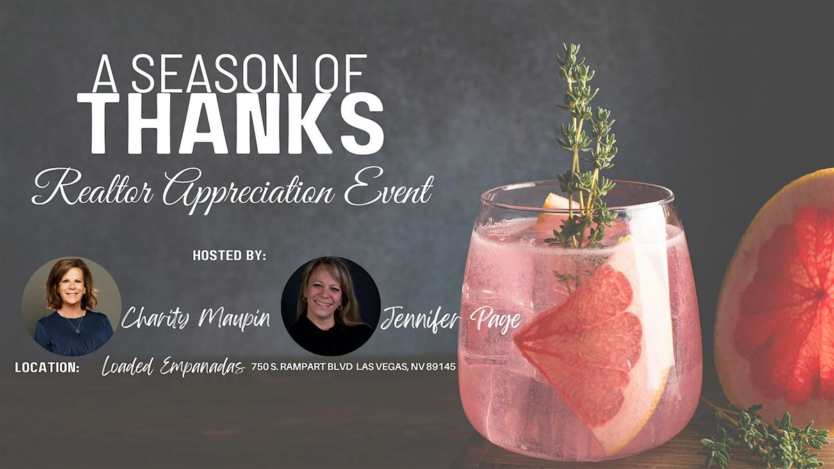 A Season of Thanks: Realtor Appreciation Event