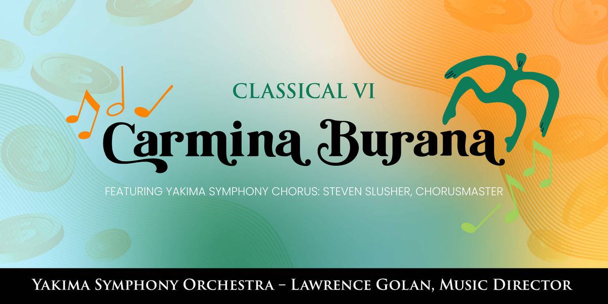 Yakima Symphony Orchestra: Carmina Burana