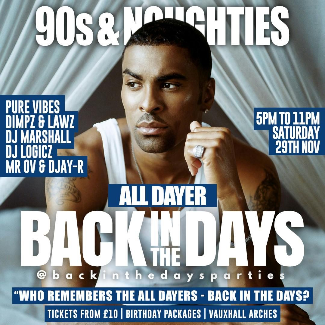 Back in the Days Party \u2013 The Ultimate All-Dayer!
