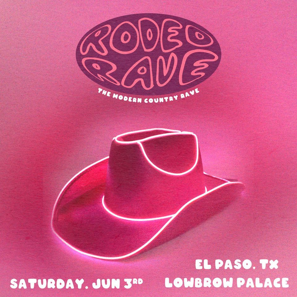 Rodeo Rave: The Modern Country Rave - Lowbrow Palace | Lowbrow Palace ...