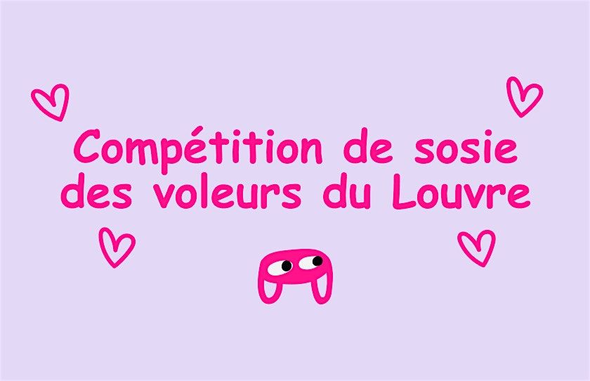 Comp\u00e9tition de sosie des voleurs du Louvre