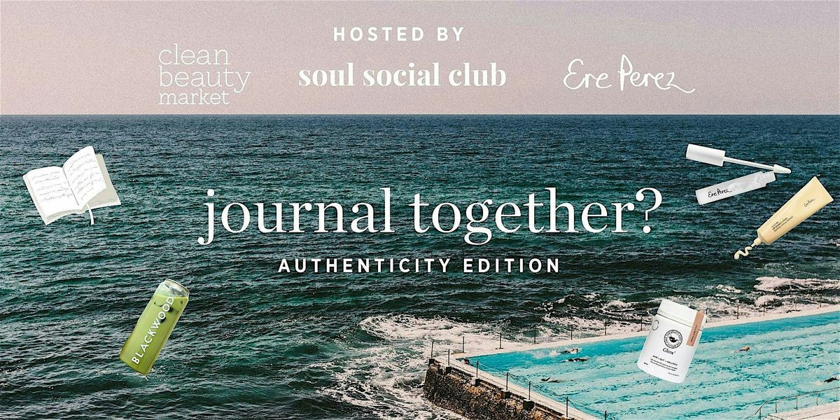 soul social journal club \u2013 authenticity edition