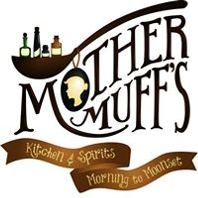 Mother Muff's Kitchen and Spirits
