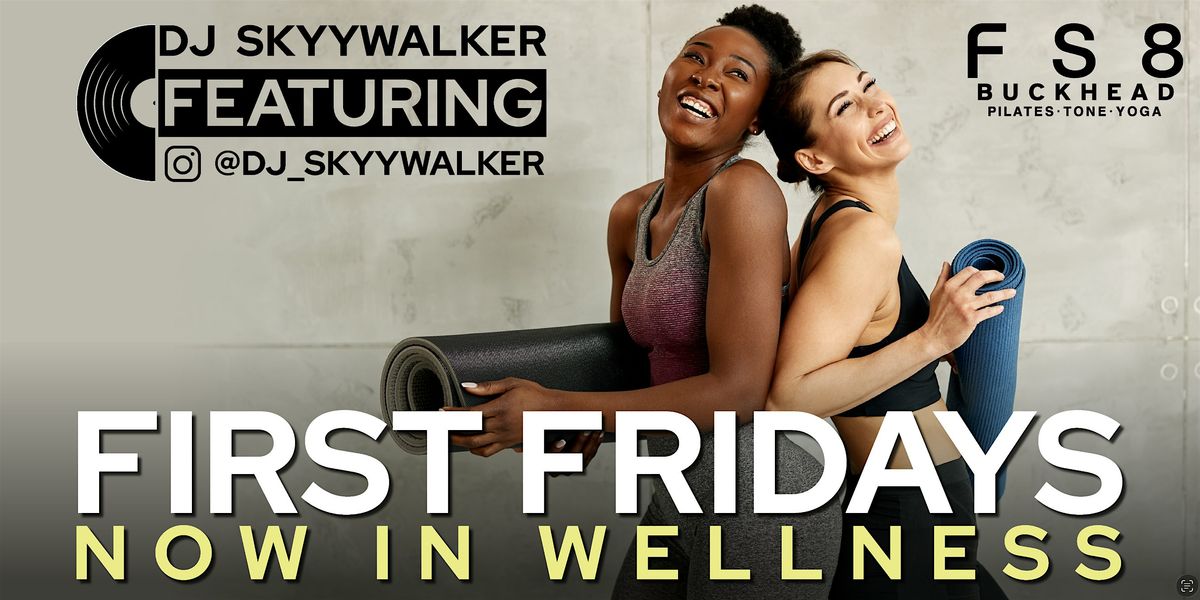 Adam Rouse Fs8 First Fridays - A Wellness Experience x FS8 Buckhead at FS8 Buckhead ...