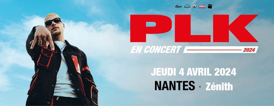 COMPLET \/\/ PLK en concert \u00e0 Nantes \u2022 Z\u00e9nith