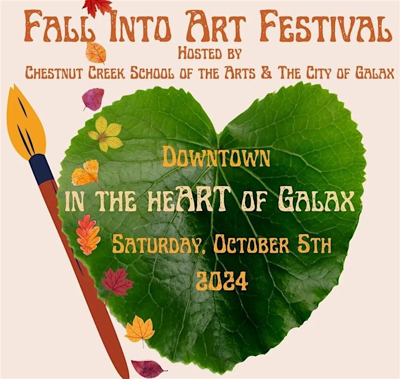 2024 Fall into Art Festival North Main Street, Galax, VA October 5