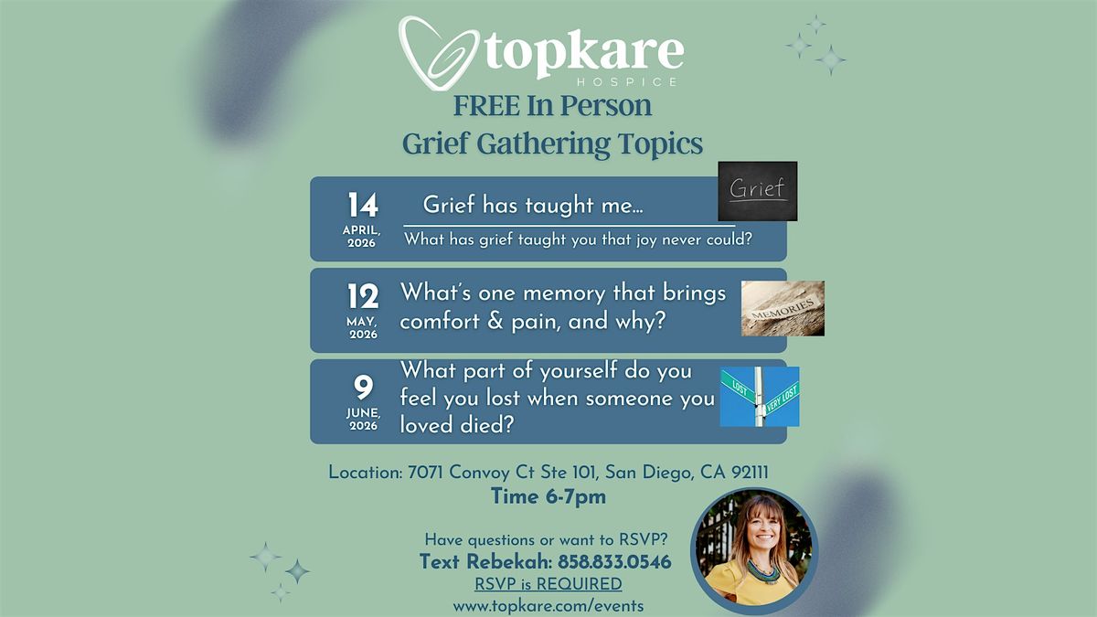 Free Community In Person Grief Gathering