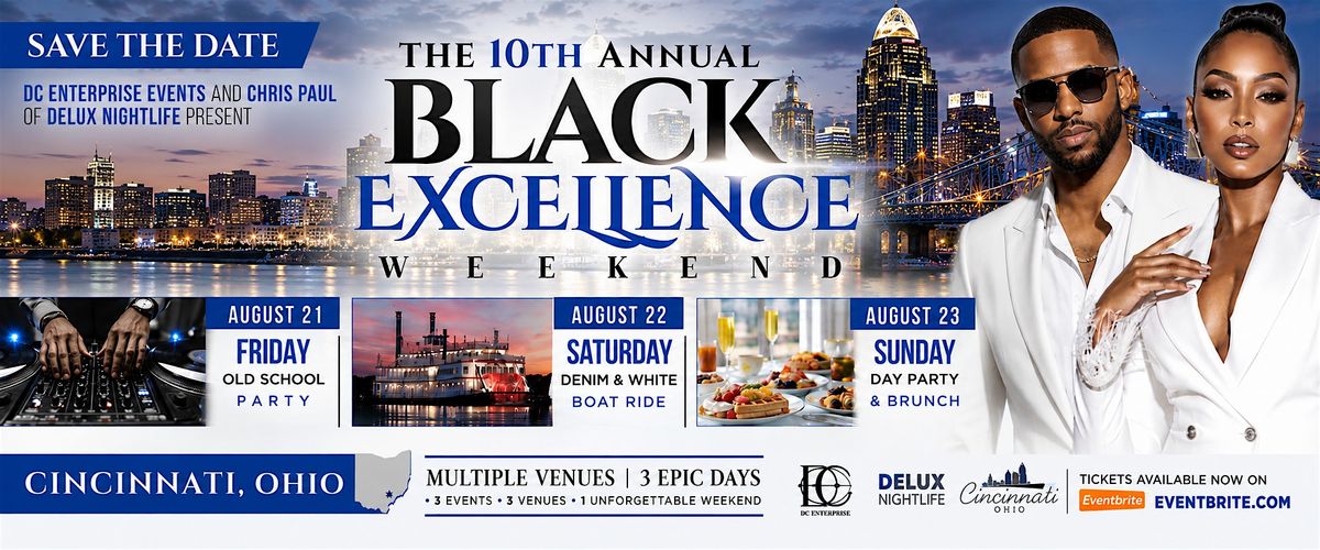 10th Annual Regional Black Excellence Weekend Cincinnati, Ohio