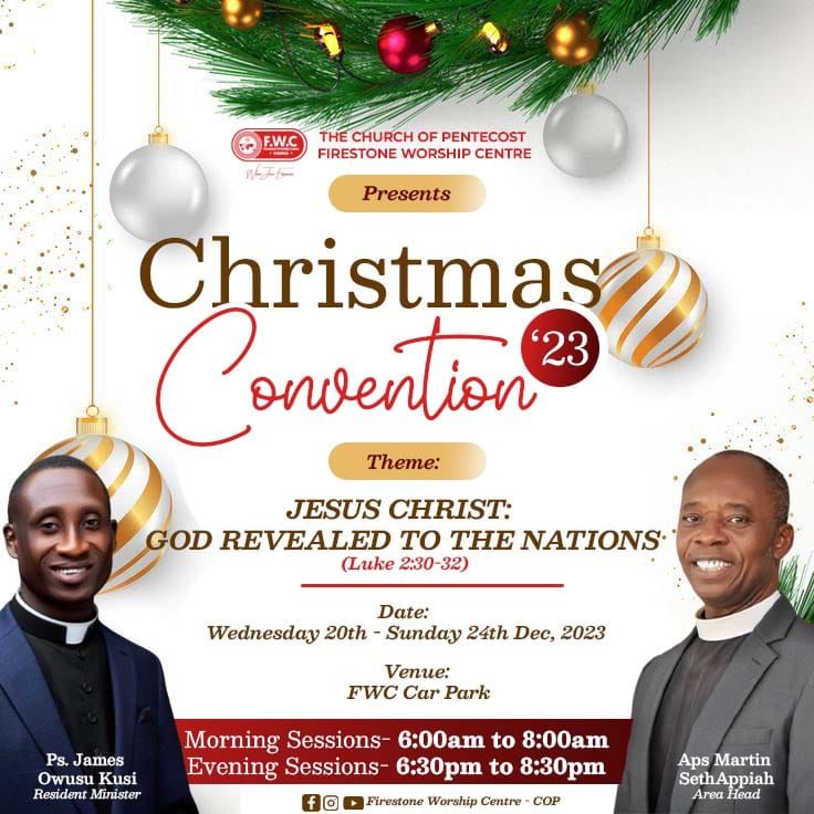 Christmas Convention 2023 Firestone Madina, Accra, AA December 20