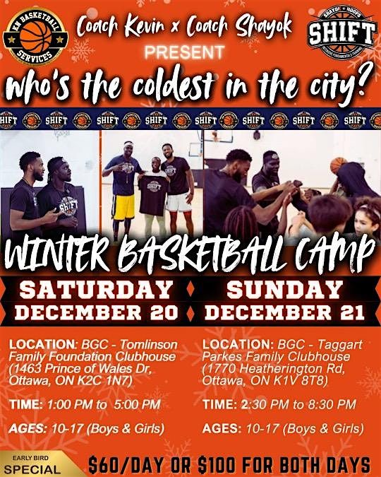KN Hoops x S.H.I.F.T. Who's the coldest in the city? Winter Basketball Camp