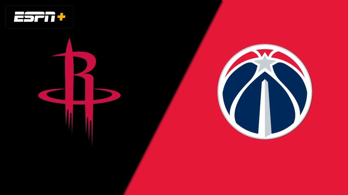 Houston Rockets at Washington Wizards