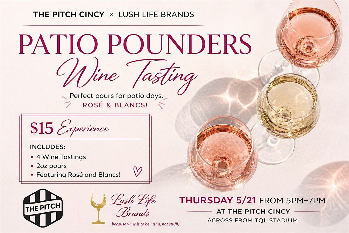 Wine Tasting Lush Life Brands x The Pitch Cincy