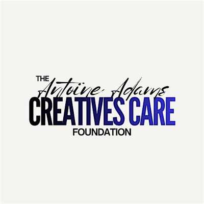 THE ANTOINE ADAMS CREATIVES CARE FOUNDATION