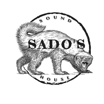 Sado's Sound House