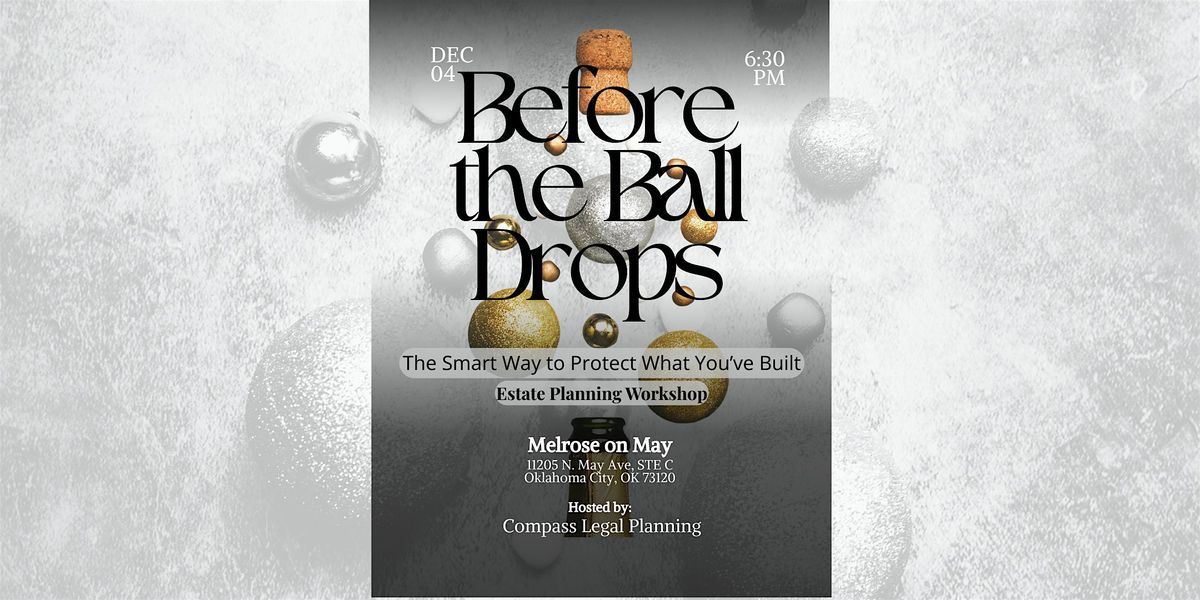 Before the Ball Drops: Estate Planning Workshop