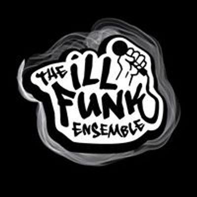 The Ill Funk Ensemble