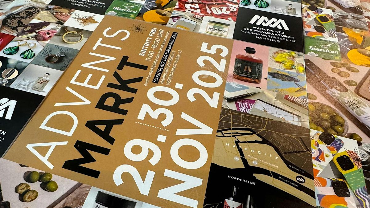 AdventsMarkt 29.11 & 30.11. Marktplatz der Manufakturen