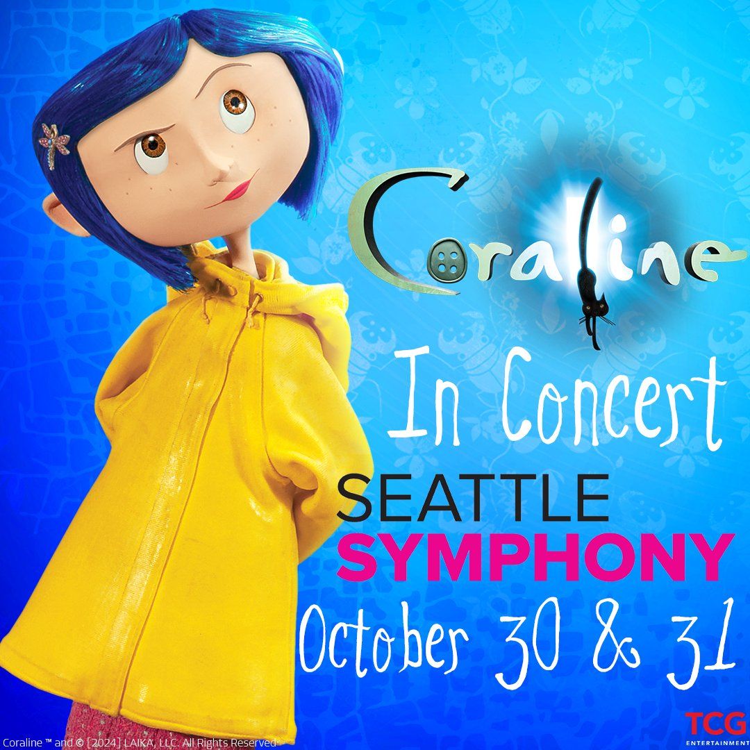 Seattle Symphony: Coraline in Concert