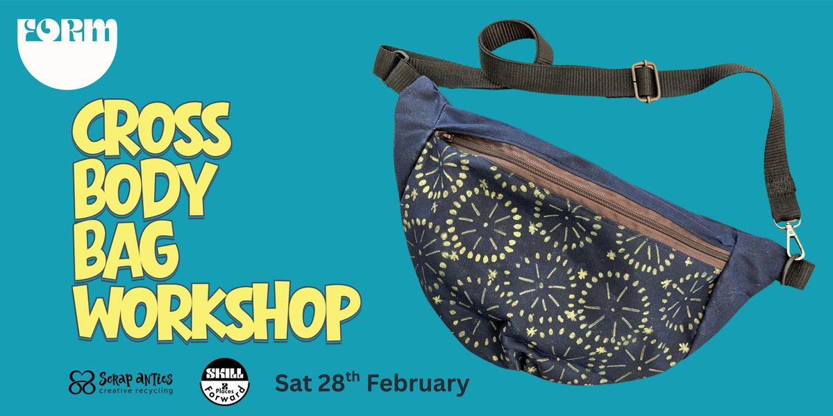 Cross Body Bag Workshop