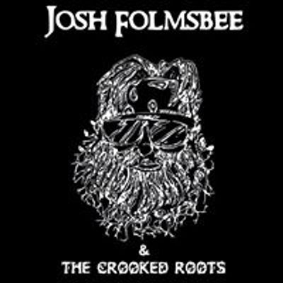 Josh Folmsbee & The Crooked Roots