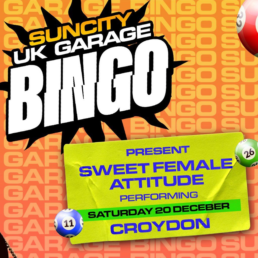 Sun City UK Garage Bingo with Sweet Female Attitude