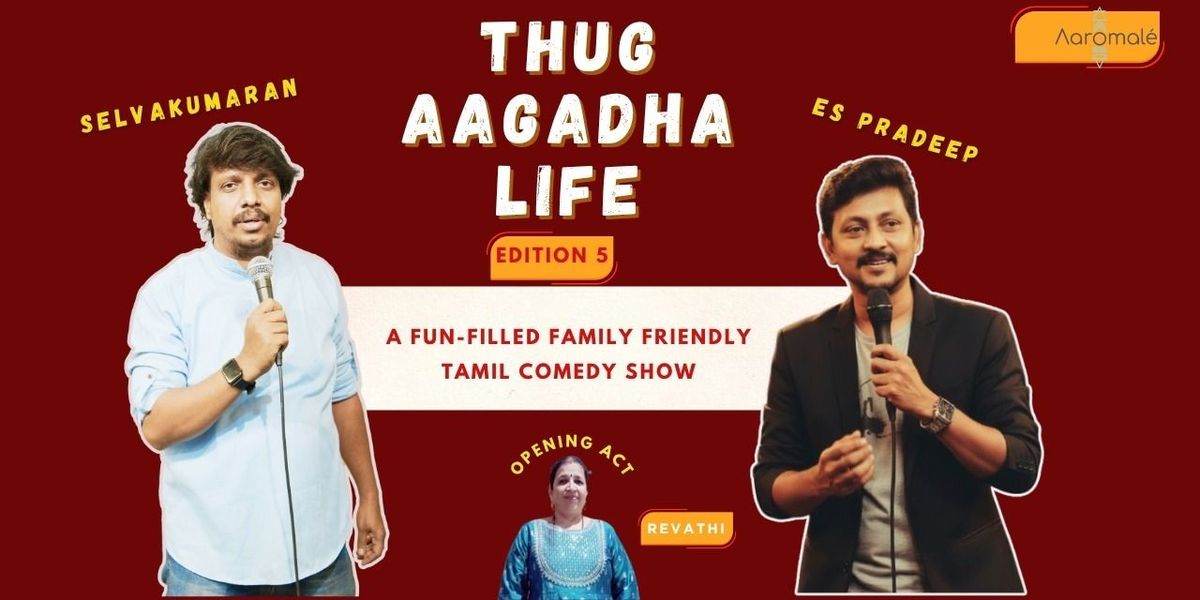 Thug Aagadha Life, Edition 5