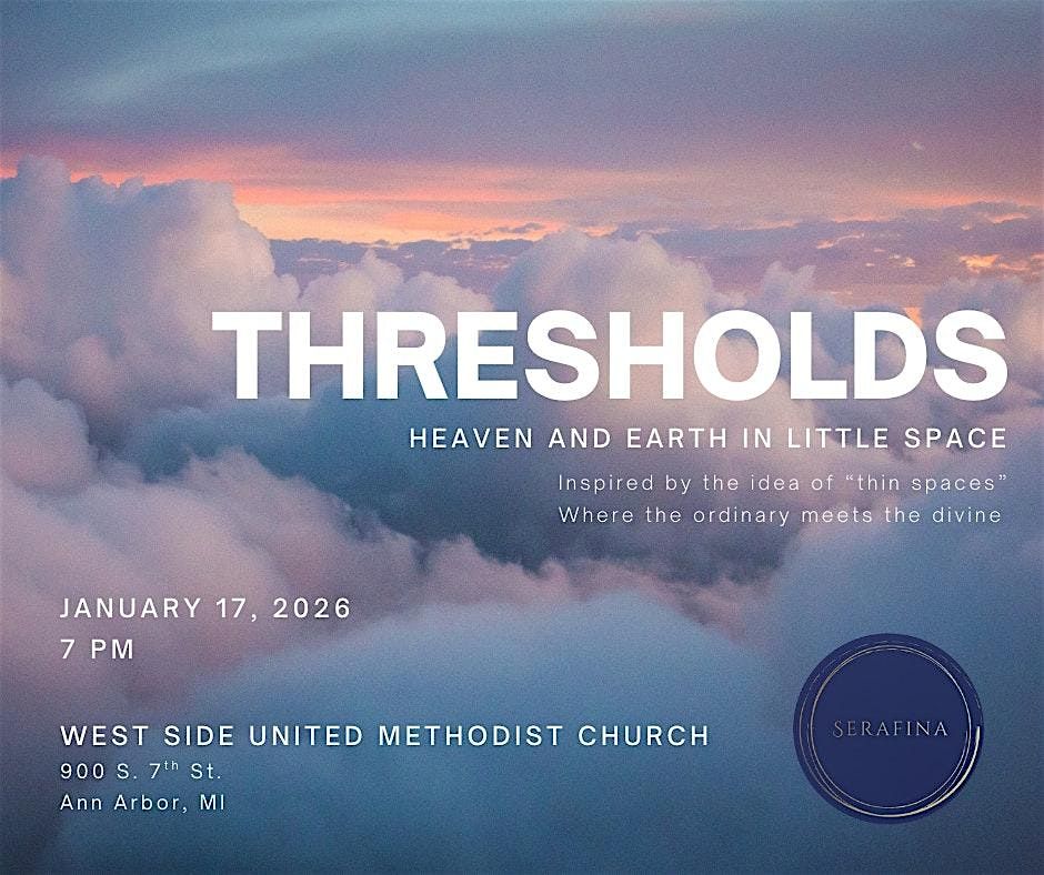 Serafina: Thresholds