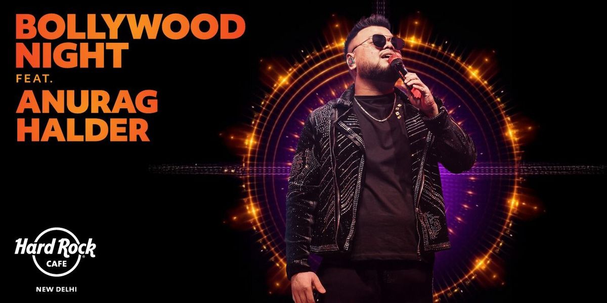 Bollywood Night Ft. Anurag Halder