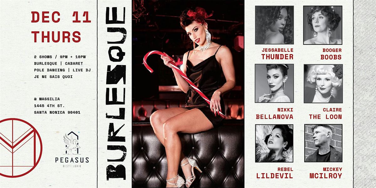 BURLESQUE Holiday Edition @ MASSILIA
