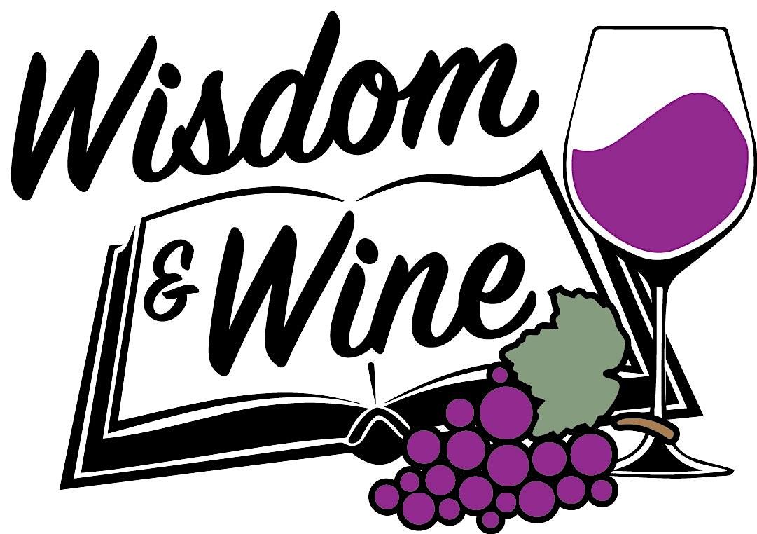 Wisdom & Wine 2026