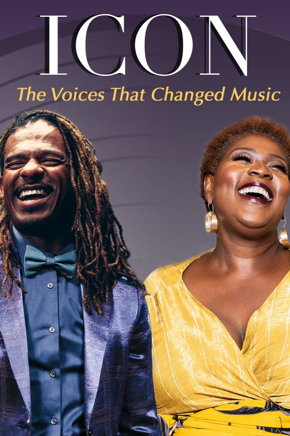 Icon - The Voices that Changed Music at Jones Hall at Wortham Center