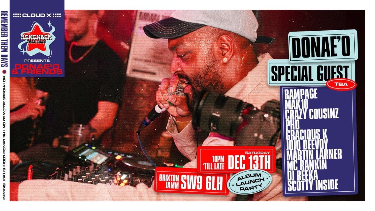 Remember Them Days presents: Donae'o &amp; Friends