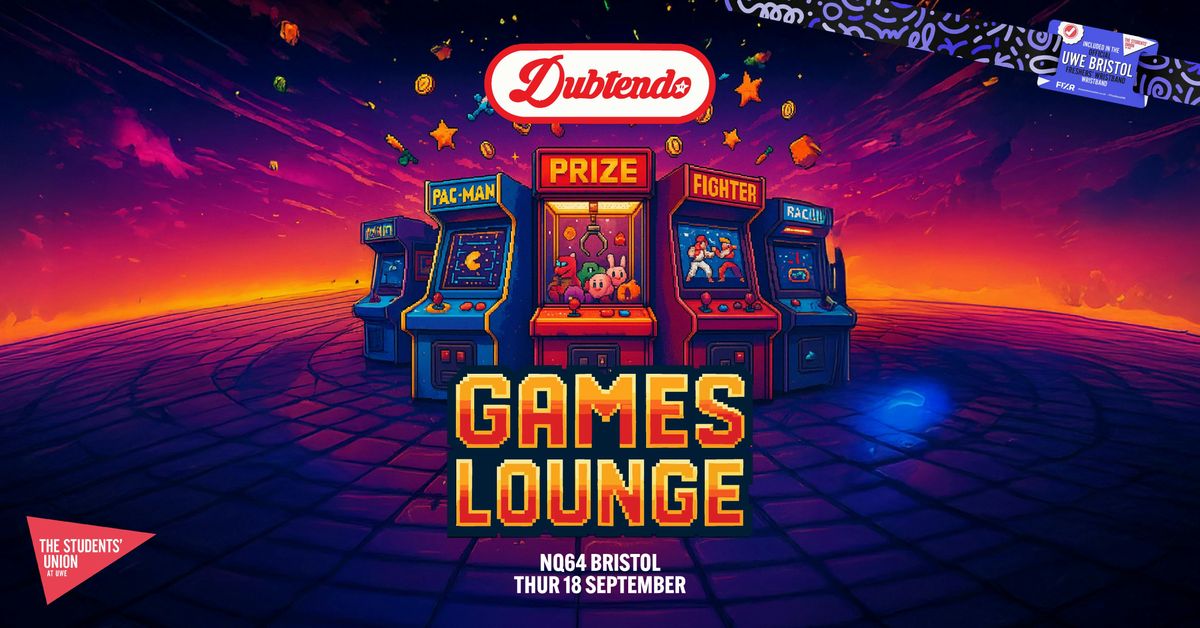 UWE Bristol Official Freshers | Dubtendo Games Lounge